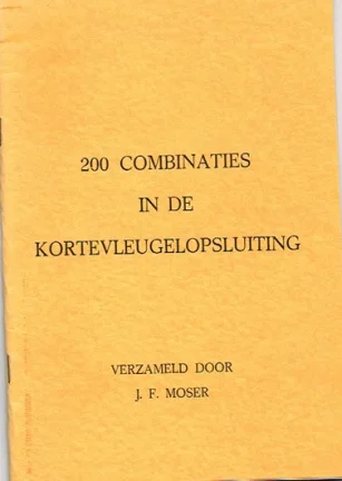 200 combinaties in de Kortevleugelopsluiting
