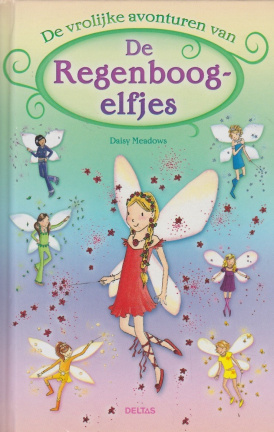 DE VROLIJKE AVONTUREN VAN DE REGENBOOGELFJES - Daisy Meadows