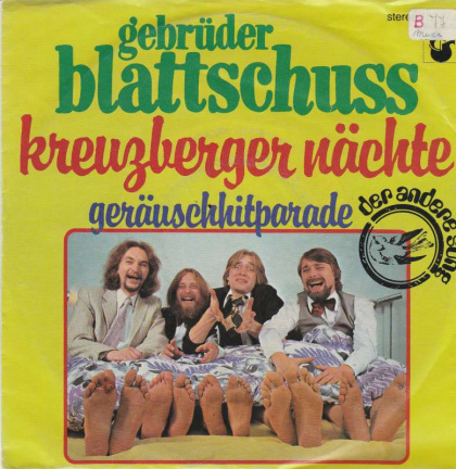 singel Gebrüder Blattschuss - Kreuzberger nächte /geräuschhitparade - nr. 1