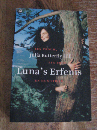 Luna's Erfenis - Julia Butterfly Hill - nr. 1