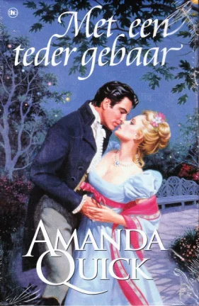 MET EEN TEDER GEBAAR - Amanda Quick - NIEUW