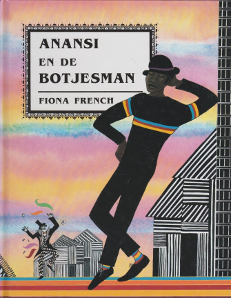 ANANSI EN DE BOTJESMAN - Fiona French