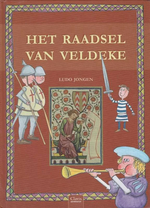 HET RAADSEL VAN VELDEKE - Ludo Jongen