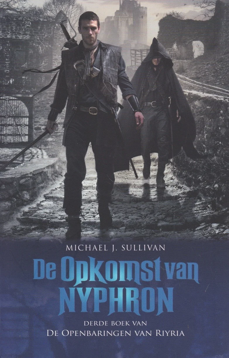 DE OPKOMST VAN NYPHRON, DE OPENBARINGEN VAN RIYRIA boek 3 - Michael J. Sullivan
