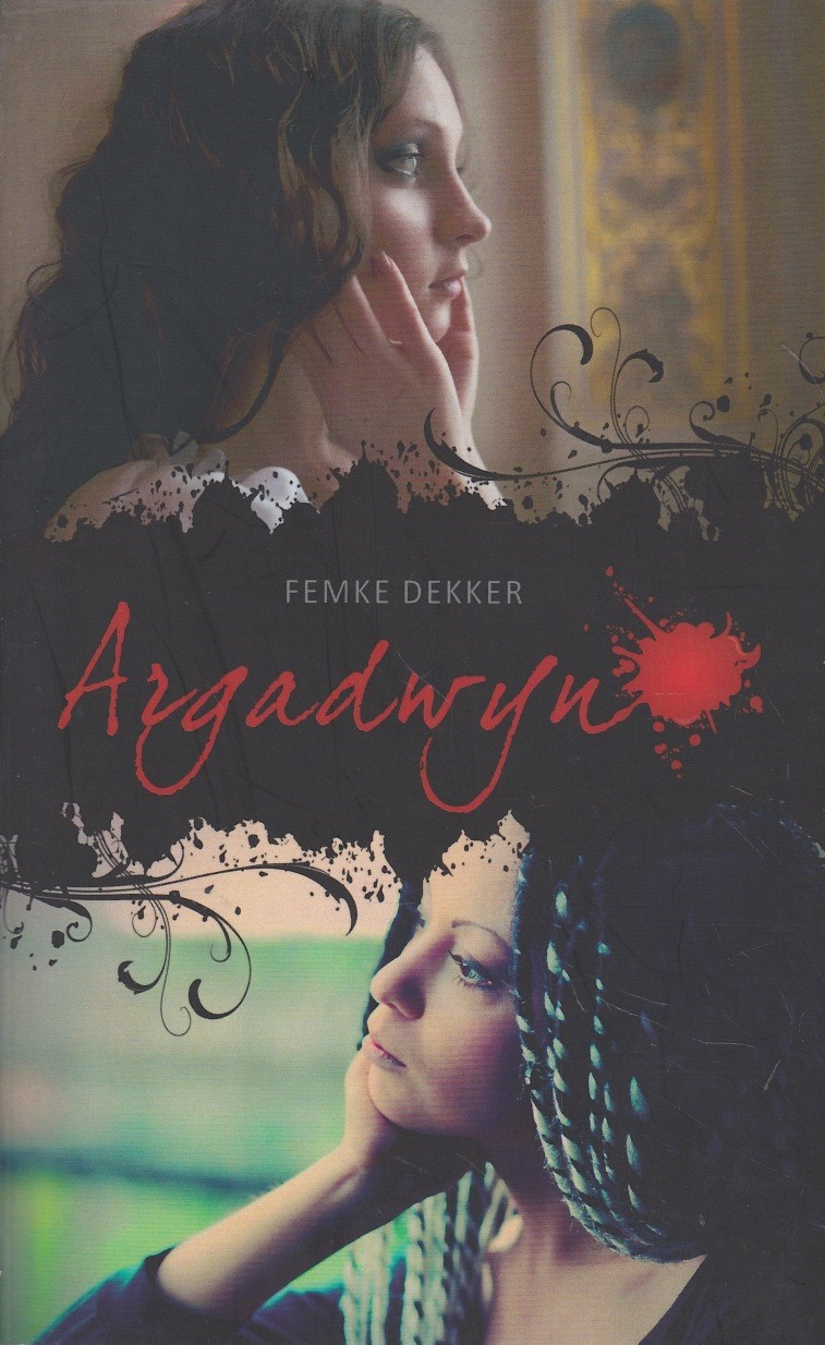 ARGADWYN, BLOED VAN ALDYCH boek 1 - Femke Dekker