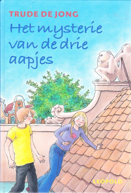 HET MYSTERIE VAN DE DRIE AAPJES - Trude de Jong