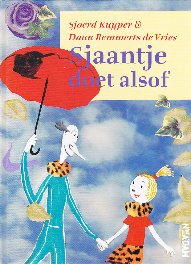 SJAANTJE DOET ALSOF - Sjoerd Kuyper & Daan Remmerts de Vries