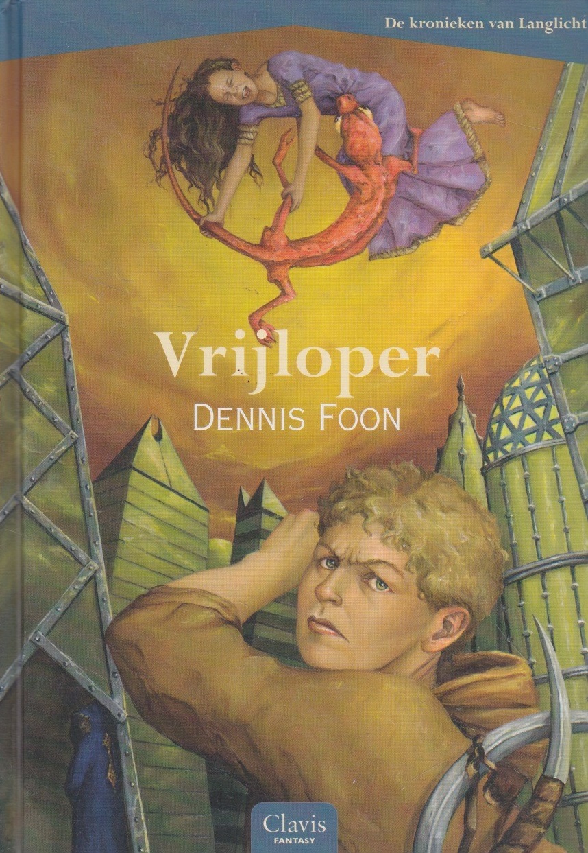 VRIJLOPER, DE KRONIEKEN VAN LANGLICHT deel 2 - Dennis Foon