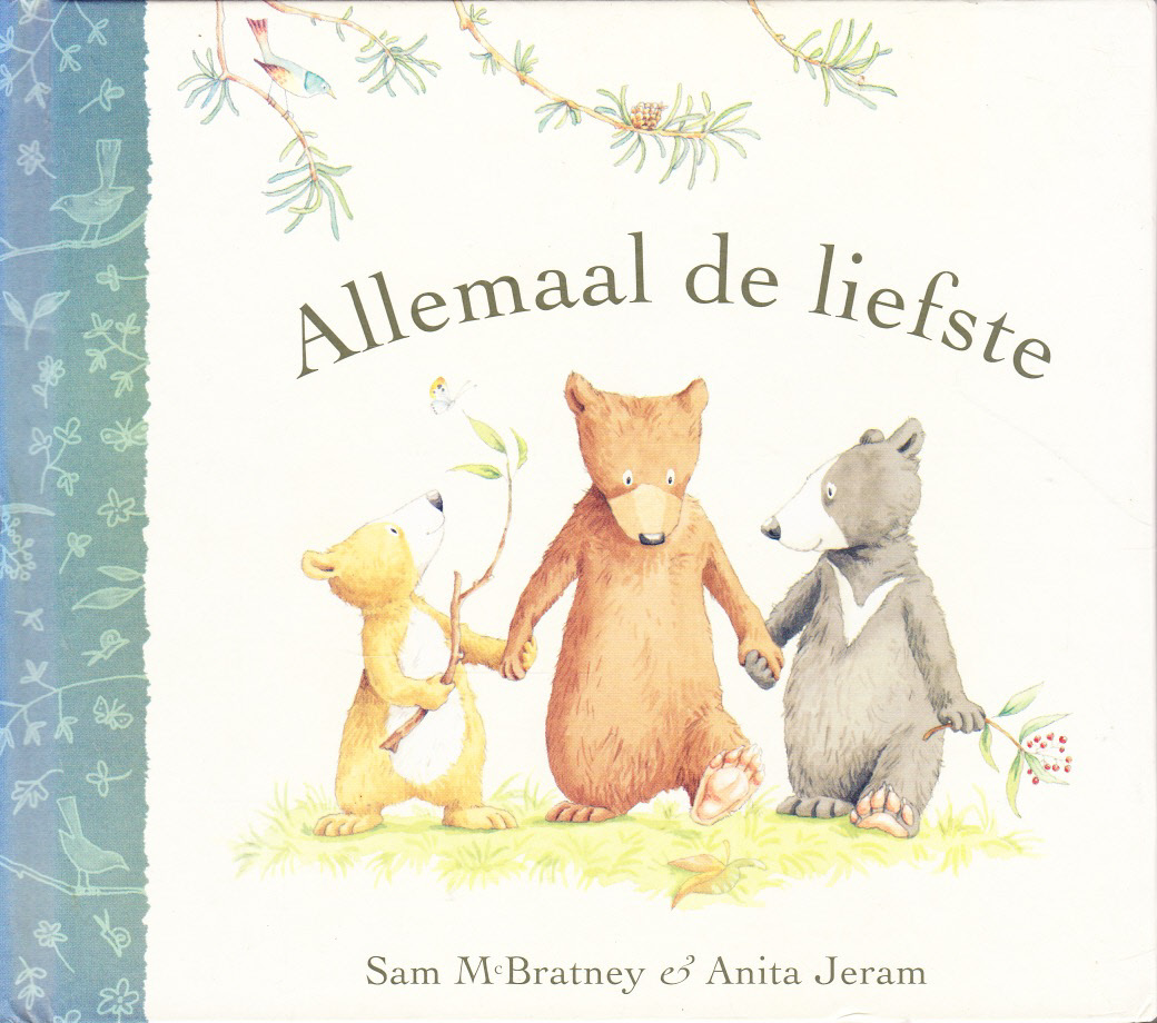 ALLEMAAL DE LIEFSTE - Sam McBratney (klein formaat)