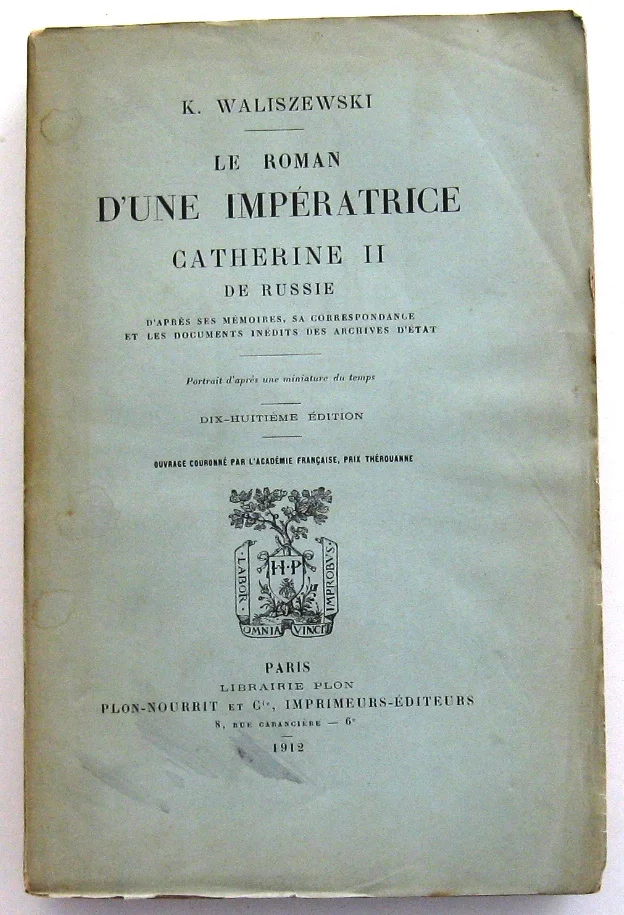 Roman d'une Impératrice 1912 Catherina de Grote Waliszewski - nr. 1