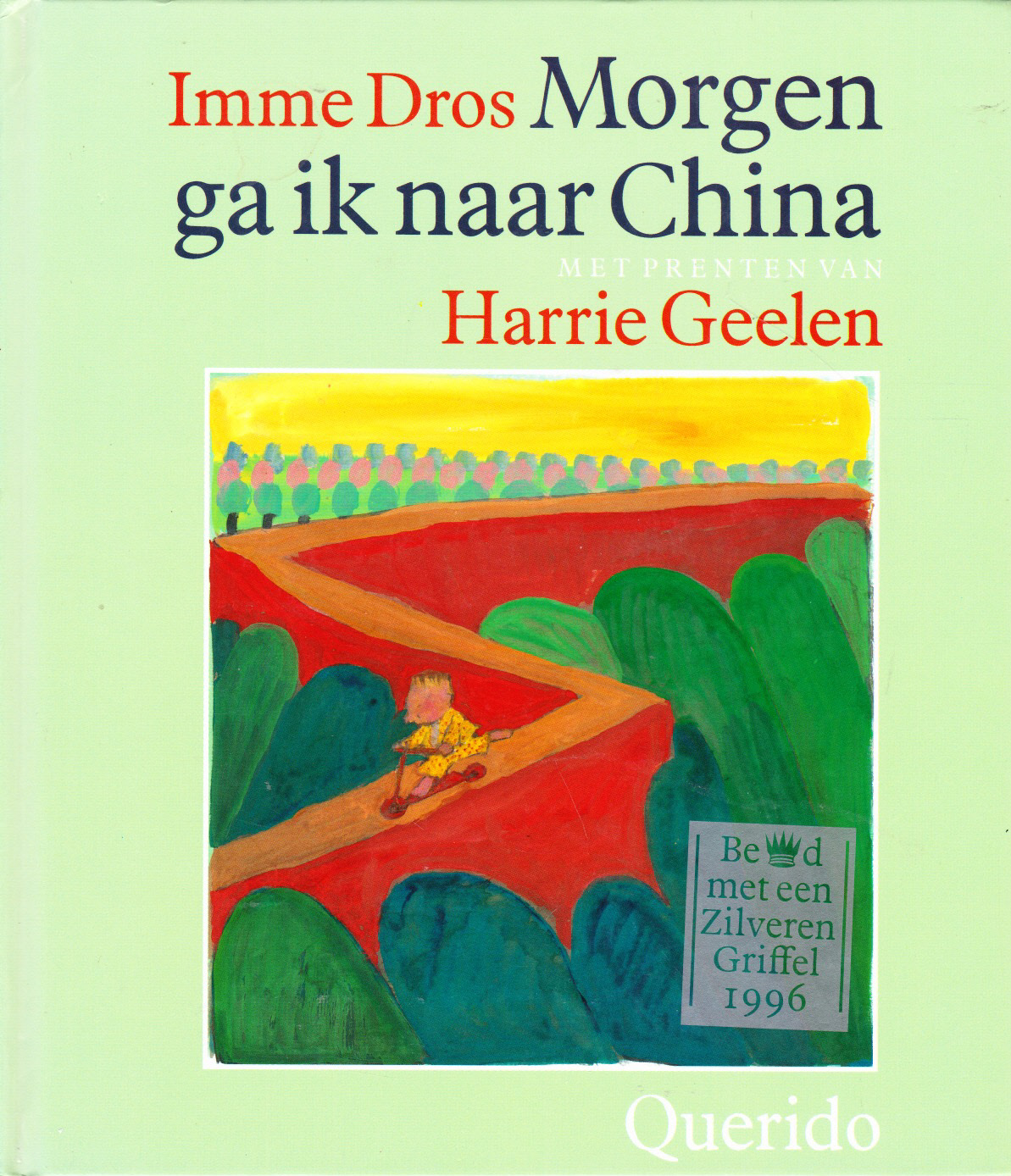 MORGEN GA IK NAAR CHINA - Imme Dros (2)