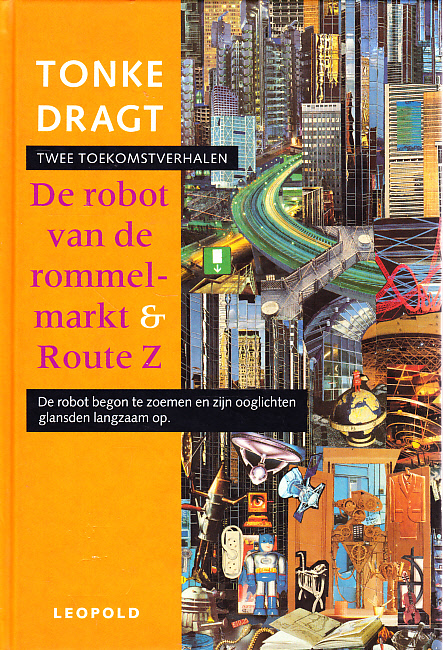 DE ROBOT VAN DE ROMMELMARKT & ROUTE Z - Tonke Dragt