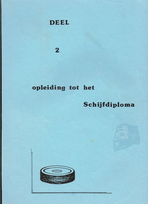 Opleiding tot het Schijfdiploma - nr. 1