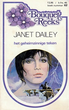Bouquet 95: Janet Dailey - Het Geheimzinnige Teken - nr. 1