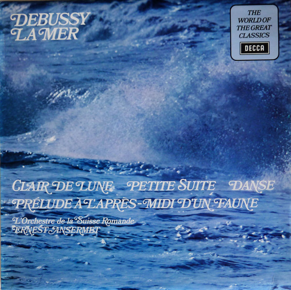 Debussy – La Mer -Clair De Lune ea Ernest Ansermet - nr. 1