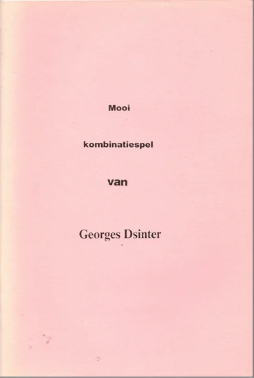 Mooi kombinatiespel van Georges Dsinter