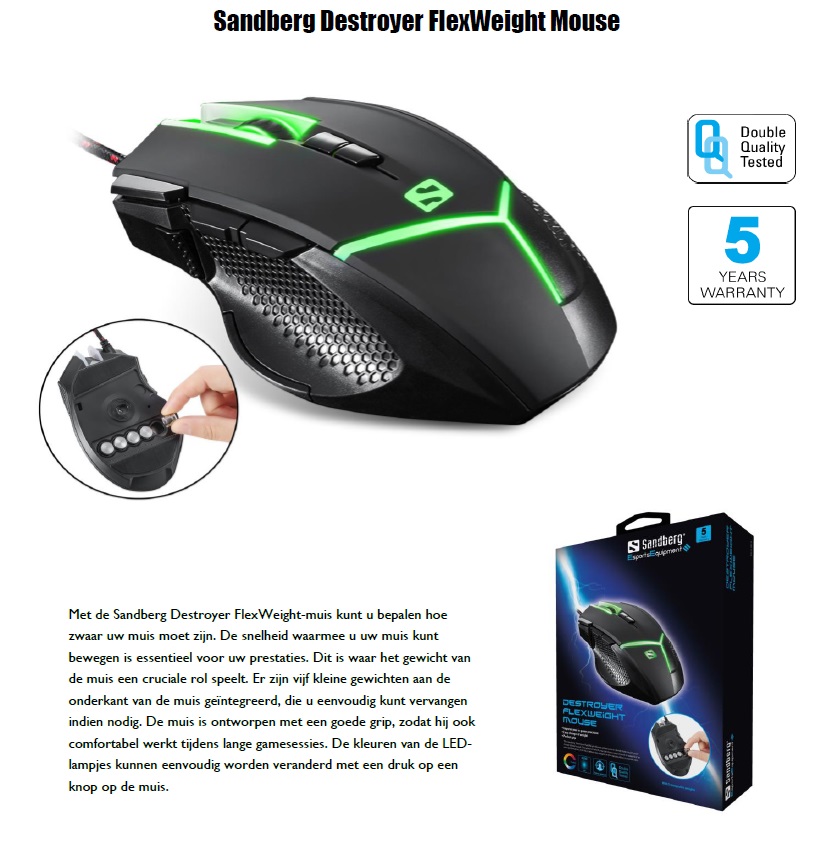 Destroyer FlexWeight Mouse Improve your in-game precision Perfect grip