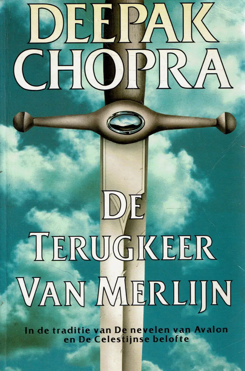 Deepak Chopra = De terugkeer van Merlijn - nr. 1