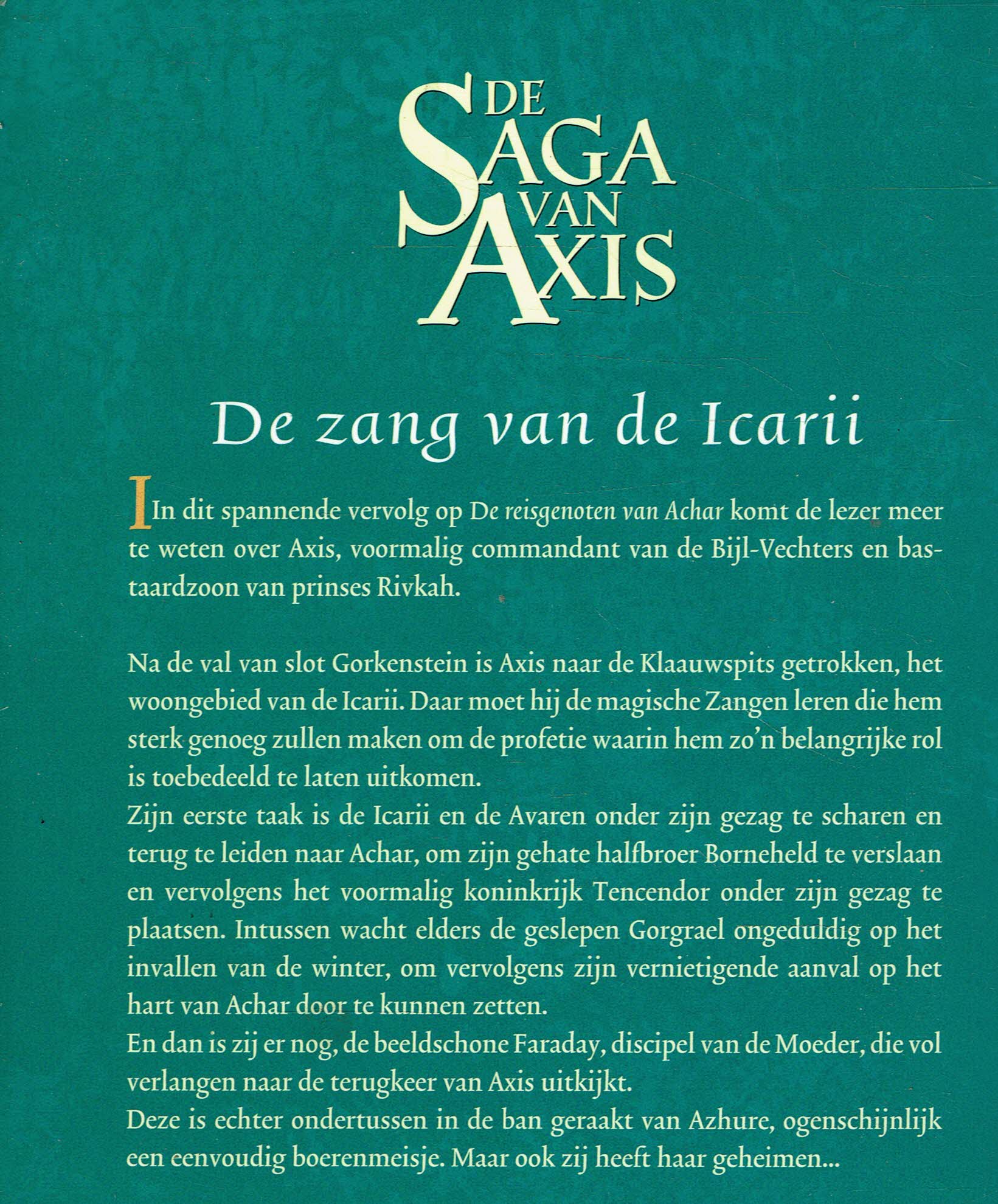 Sara Douglass = Zang van de Icarii - Saga van Axis boek 2 - Afbeelding 2