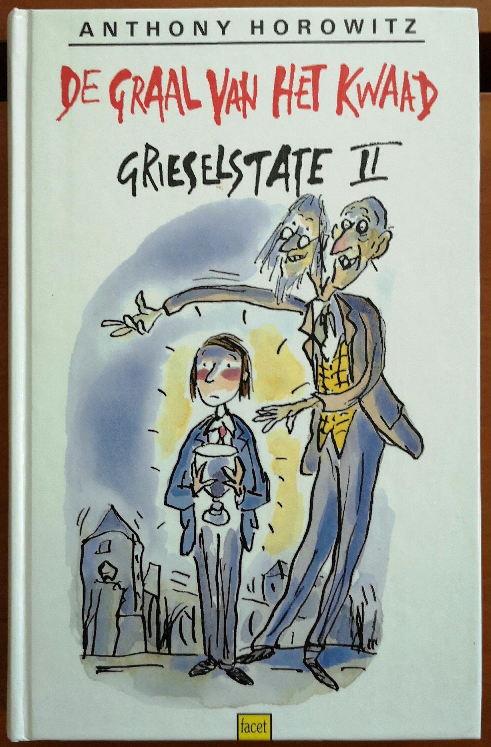 DE GRAAL VAN HET KWAAD, GRIESELSTATE deel 2 - Anthony Horowitz - nr. 1