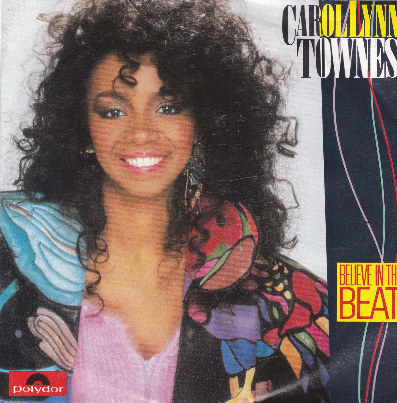 Single Carol Lynn Townes - Believe in the beat - nr. 1