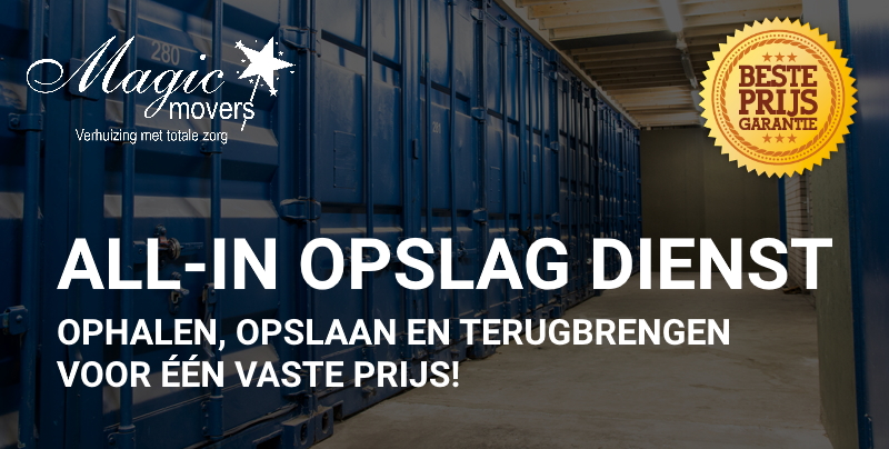 Opslag? Verhuizen ? bij Magic Movers hoeft het niet duur te zijn!