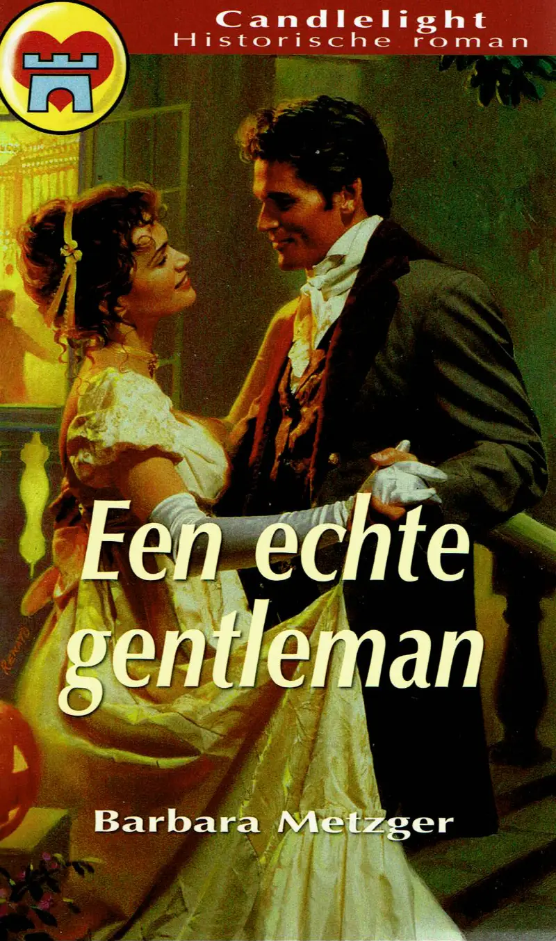 CHR 604 Barbara Metzger = Een echte gentleman - nr. 1