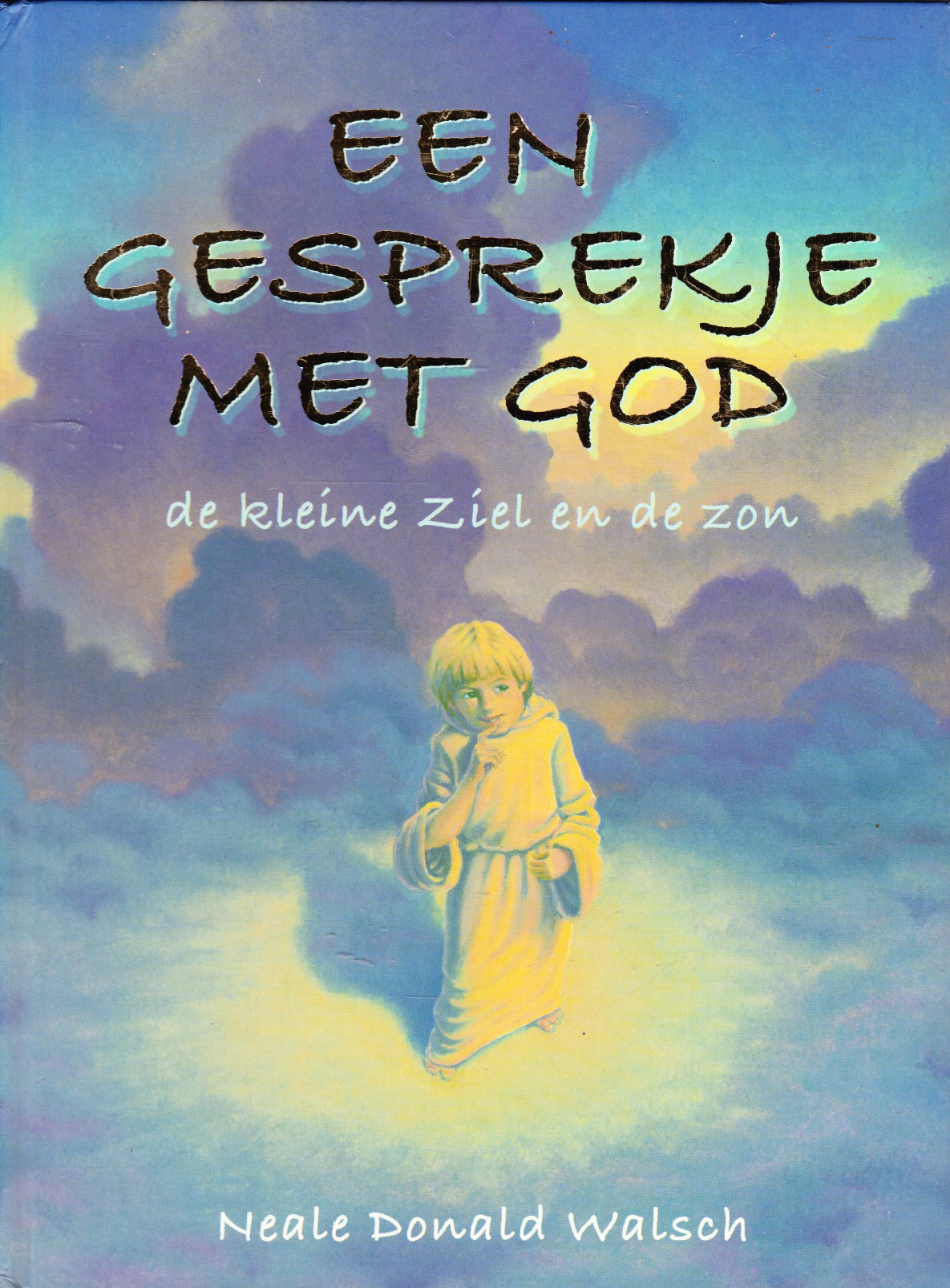 EEN GESPREKJE MET GOD - Neale Donald Walsch **GESIGNEERD**