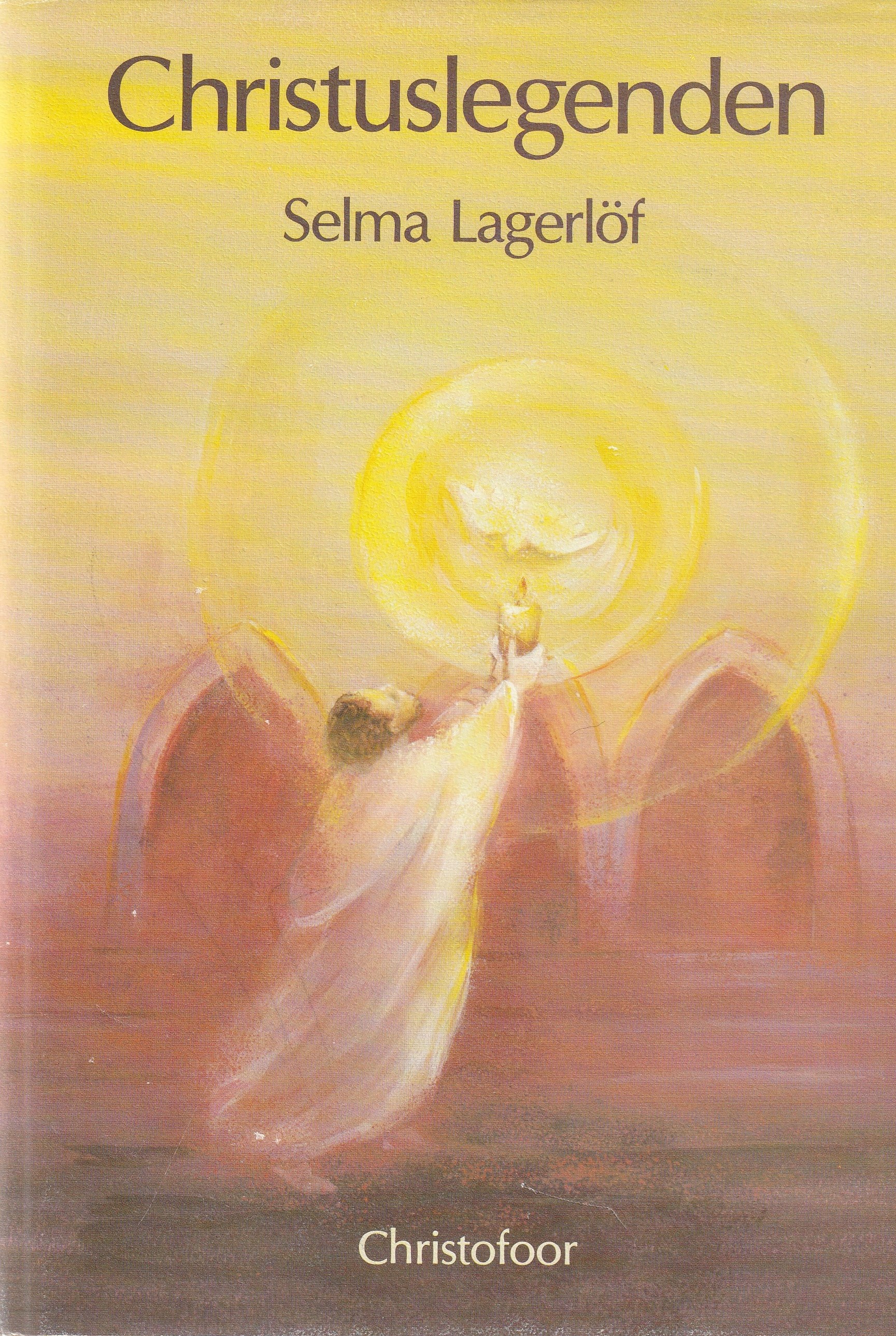 CHRISTUSLEGENDEN - Selma Lagerlöf