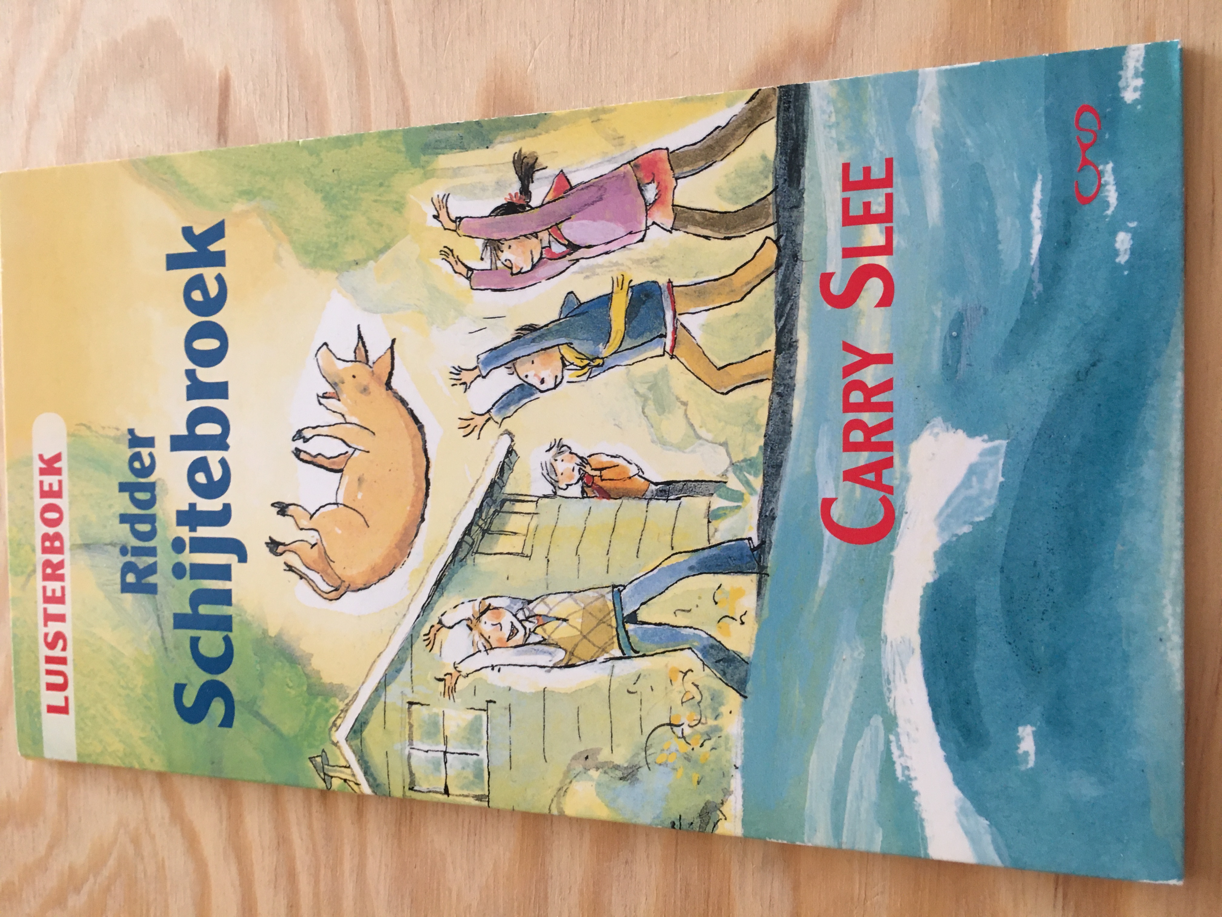 Ridder Schijtebroek (Carry Slee) - nr. 1