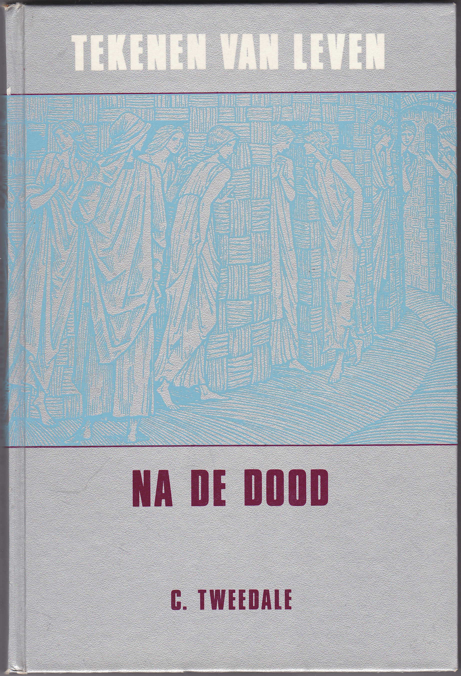 C. Tweedale: Tekenen van leven na de dood - nr. 1