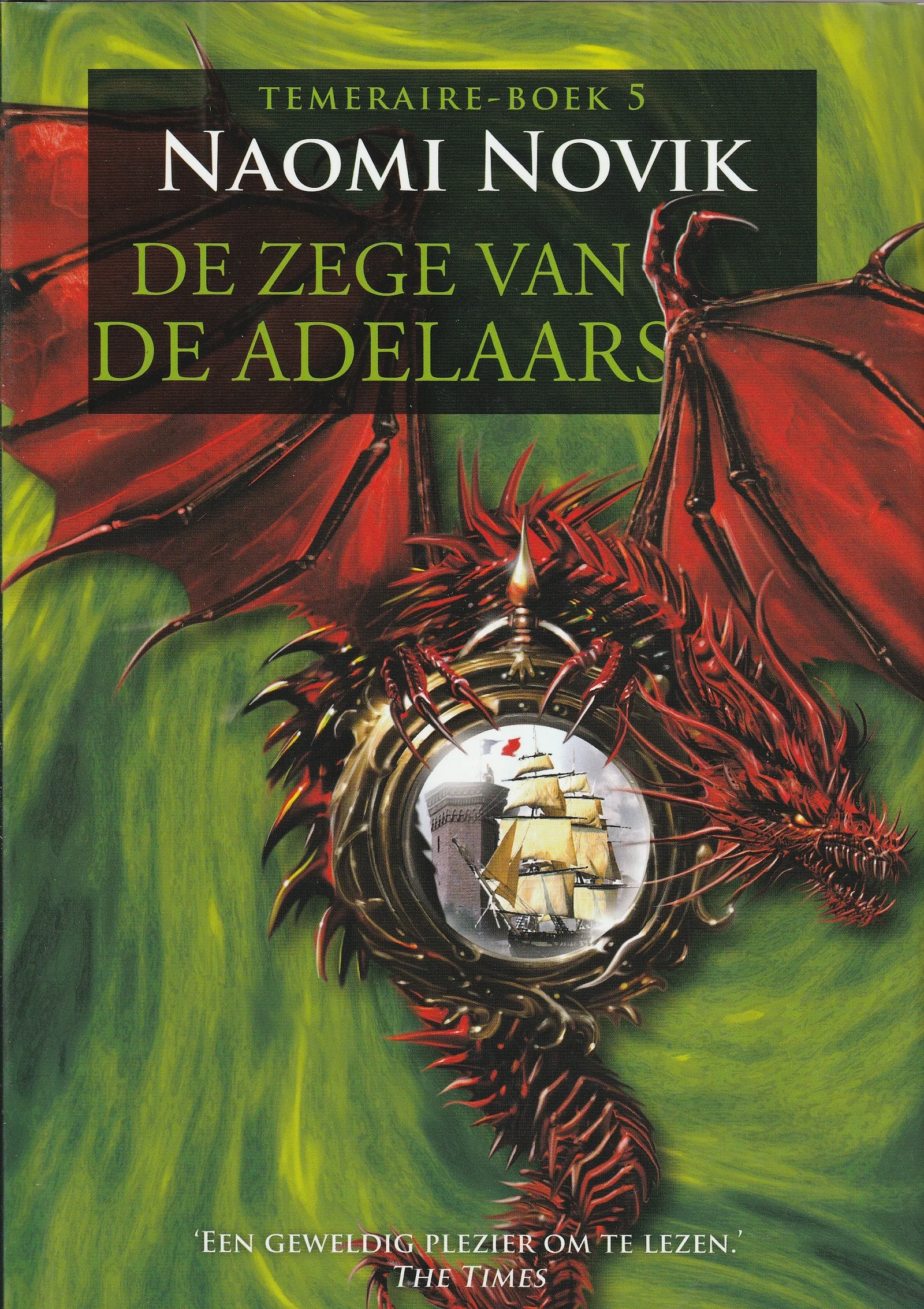 DE ZEGE VAN DE ADELAARS - Naomi Novik