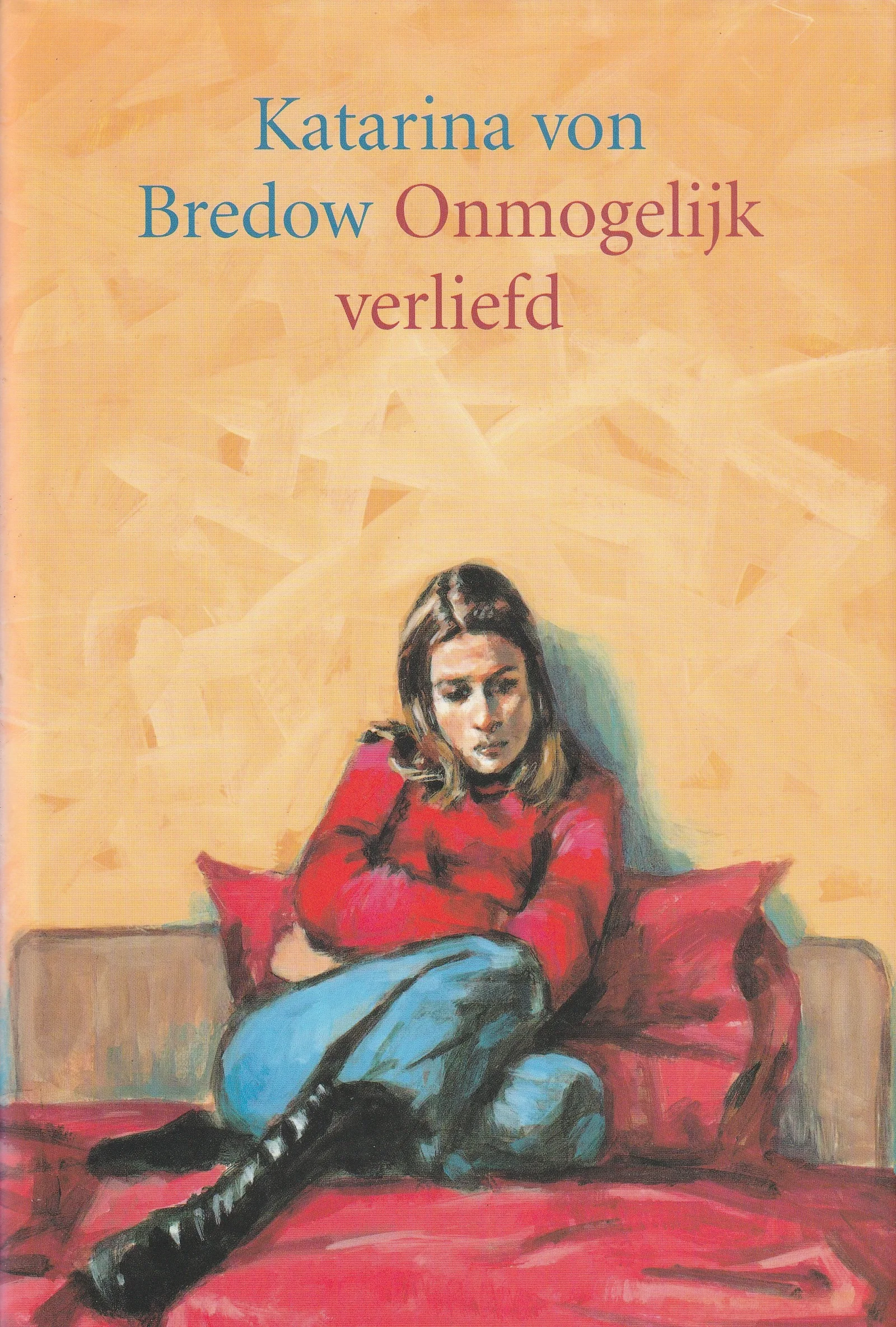ONMOGELIJK VERLIEFD - Katarina von Bredow