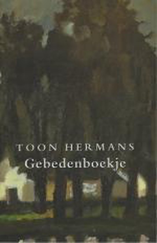 Toon Hermans – Gebedenboekje (Hardcover/Gebonden) Nieuw Verzamelde Werken - nr. 1
