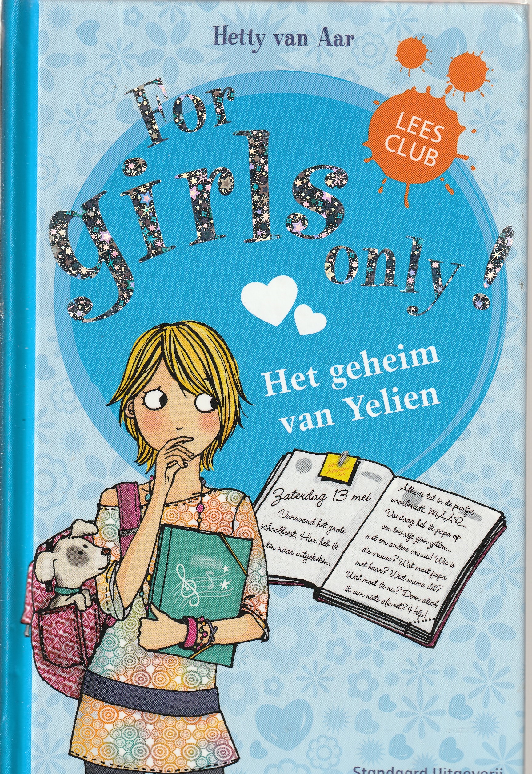 HET GEHEIM VAN YELIEN, FOR GIRLS ONLY deel 4 - Hetty van Aar - nr. 1