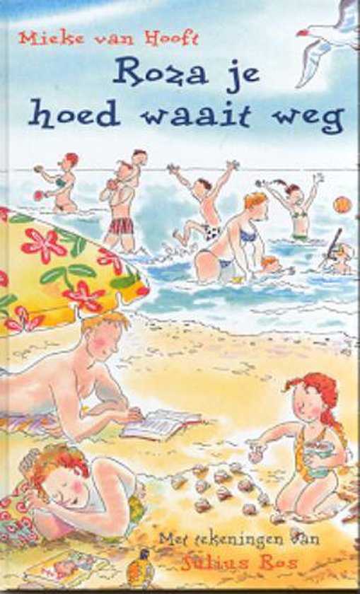 Mieke van Hooft - Roza Je Hoed Waait Weg (Hardcover/Gebonden) Kinderjury Nieuw - nr. 1