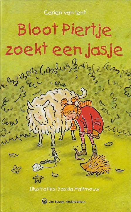 BLOOT PIERTJE ZOEKT EEN JASJE - Carien van Lent