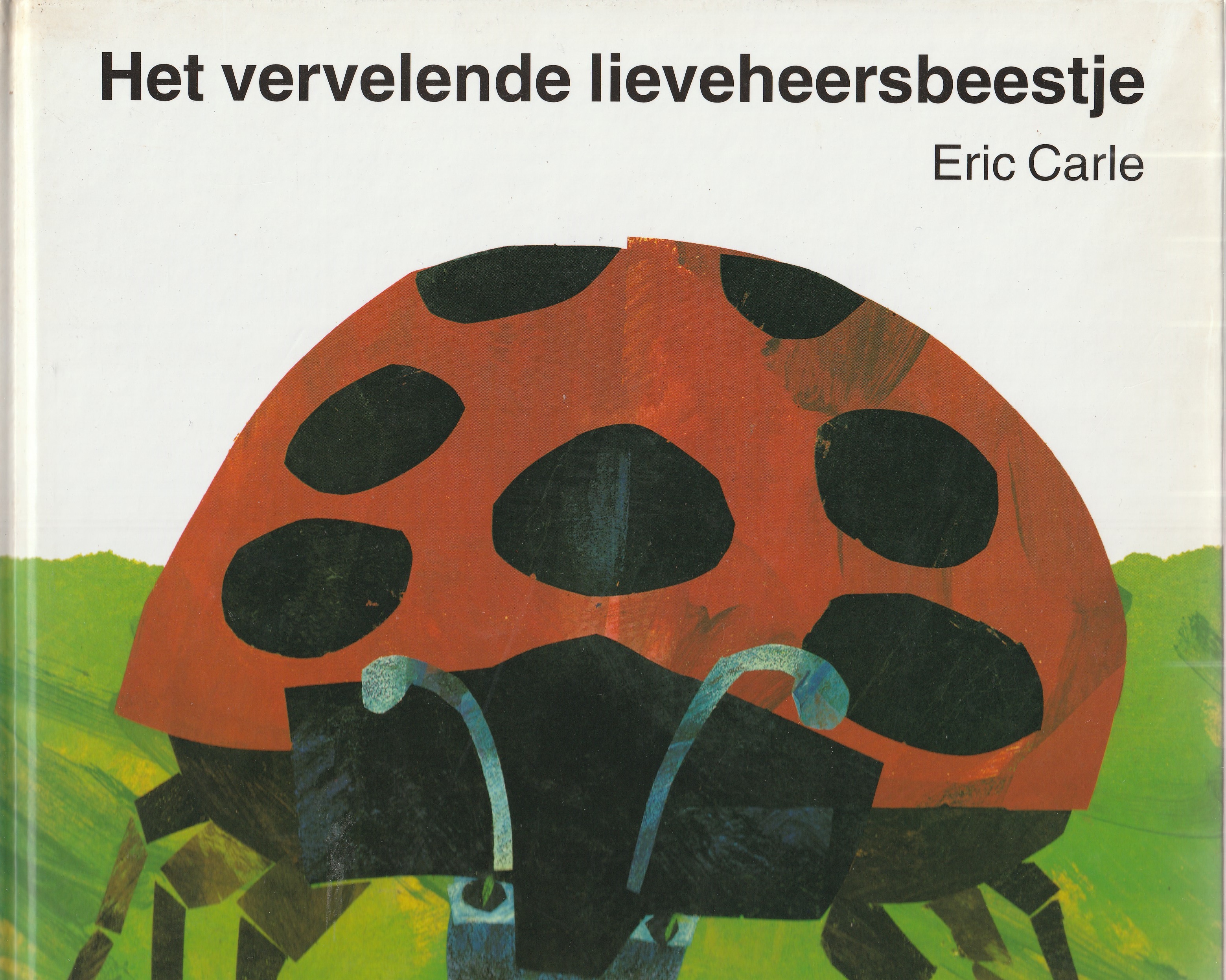 HET VERVELENDE LIEVEHEERSBEESTJE - Eric Carle