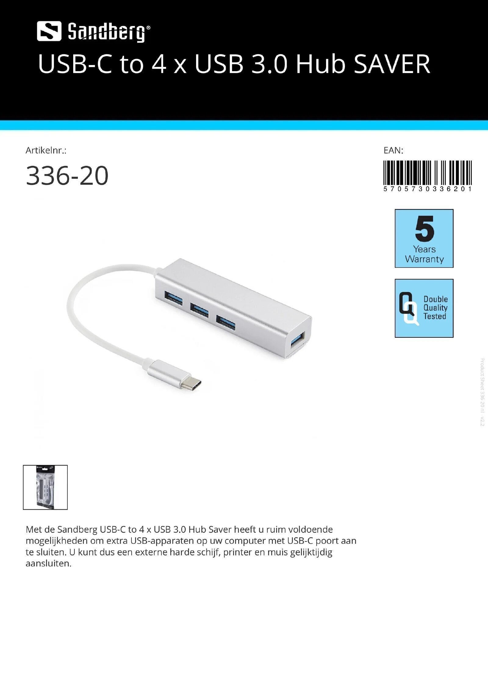 USB-C to 4 x USB 3.0 Hub SAVER USB-apparaten aansluiten op computer met USB-C poort