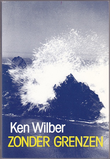 Ken Wilber: Zonder grenzen - nr. 1