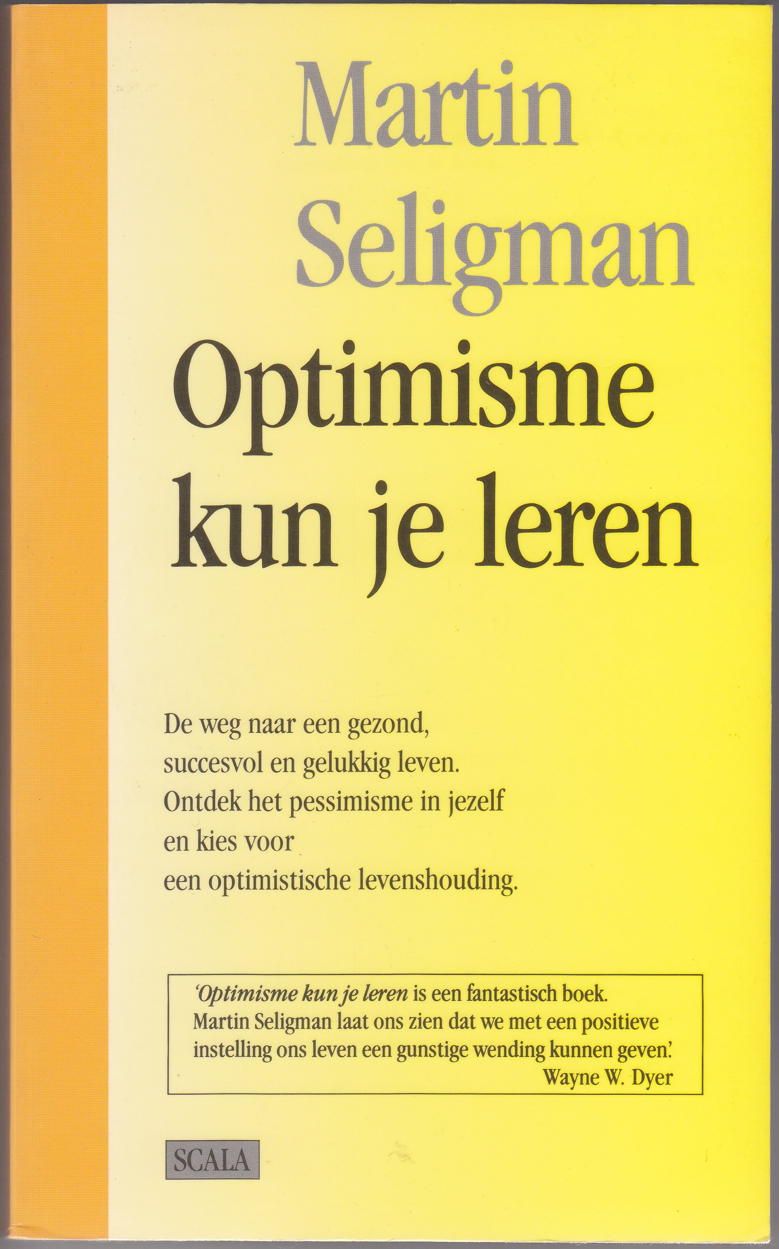 Martin Seligman: Optimisme kun je leren - nr. 1