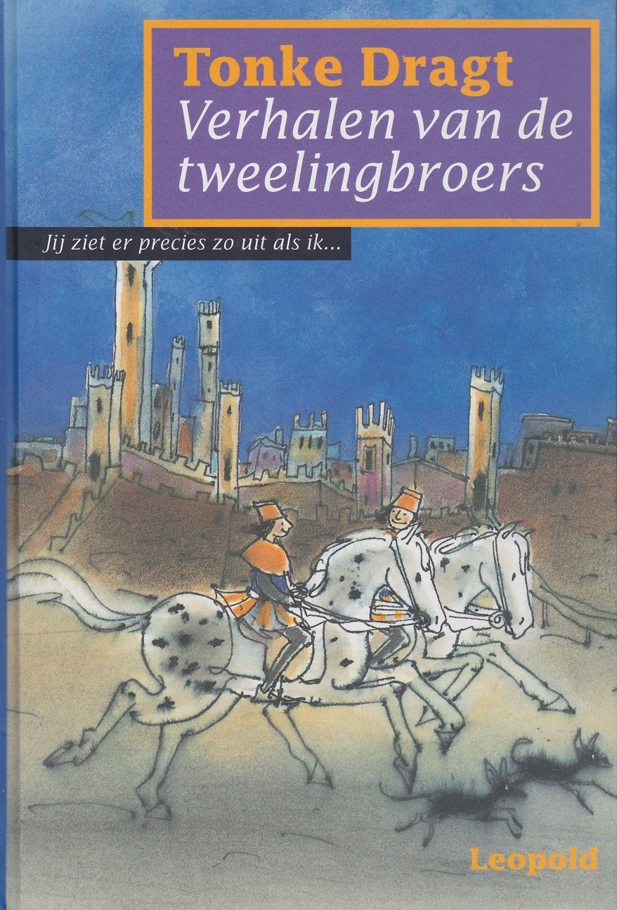 VERHALEN VAN DE TWEELINGBROERS - Tonke Dragt