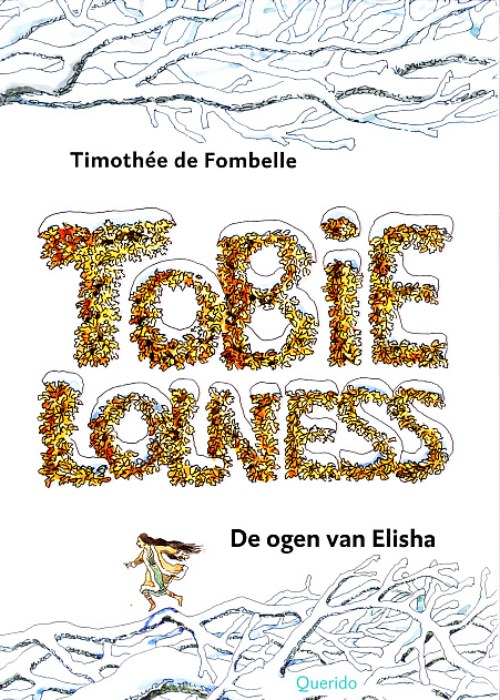 TOBIE LOLNESS, DE OGEN VAN ELISHA - Timothée de Fombelle