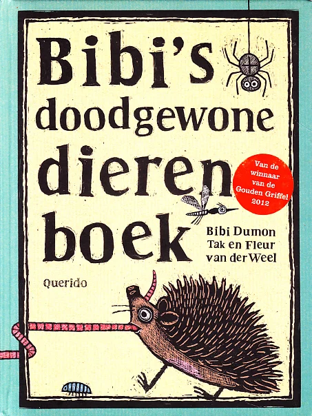 BIBI'S DOODGEWONE DIERENBOEK - Bibi Dumon Tak