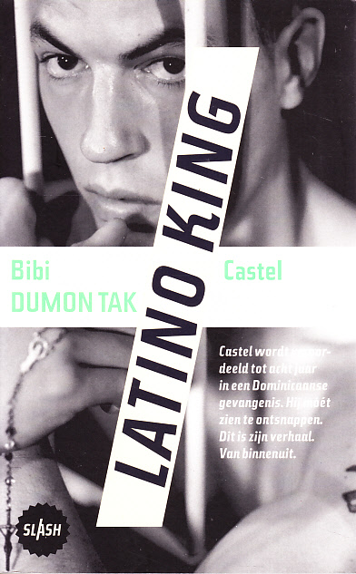LATINO KING, CASTEL - Bibi Dumon Tak