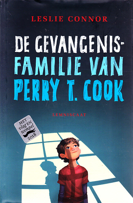 DE GEVANGENISFAMILIE VAN PERRY T. COOK - Leslie Connor